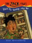 Zack Files 14: Elvis, the Turnip, and Me - eBook