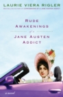 Rude Awakenings of a Jane Austen Addict - eBook