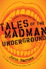 Tales of the Madman Underground - eBook