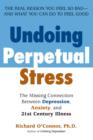 Undoing Perpetual Stress - eBook