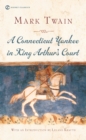 Connecticut Yankee in King Arthur's Court - eBook