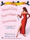 Dead Girls Don't Wear Diamonds - eBook