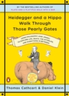 Heidegger and a Hippo Walk Through Those Pearly Gates - eBook