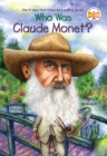 Who Was Claude Monet? - eBook