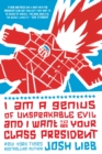 I Am a Genius of Unspeakable Evil and I Want to Be Your Class President - eBook