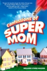 Confessions of Super Mom - eBook