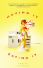 Having It and Eating It - eBook