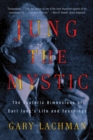 Jung the Mystic - eBook
