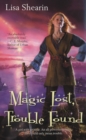 Magic Lost, Trouble Found - eBook
