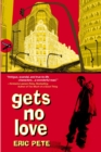 Gets No Love - eBook