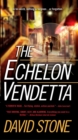 Echelon Vendetta - eBook