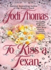 To Kiss a Texan - eBook