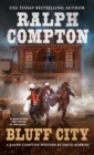 Ralph Compton Bluff City - eBook