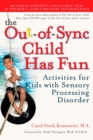 Out-of-Sync Child Has Fun, Revised Edition - eBook
