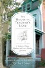 House on Teacher's Lane - eBook