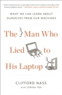 Man Who Lied to His Laptop - eBook