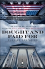 Bought and Paid For - eBook