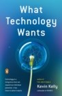 What Technology Wants - eBook