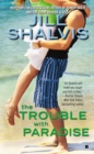 Trouble With Paradise - eBook