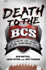 Death to the BCS - eBook