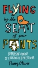 Flying by the Seat of Your Pants - eBook
