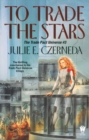 To Trade the Stars - eBook