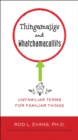 Thingamajigs and Whatchamacallits - eBook
