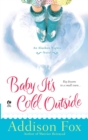 Baby It's Cold Outside - eBook
