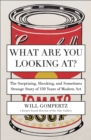 What Are You Looking At? - eBook