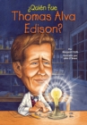 Qui n fue Thomas Alva Edison? - eBook