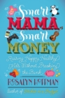 Smart Mama, Smart Money - eBook