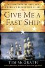 Give Me a Fast Ship - eBook