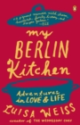 My Berlin Kitchen - eBook