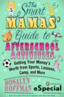Smart Mamas' Guide to After-School Activities - eBook