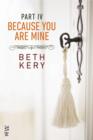 Because You Are Mine Part IV - eBook
