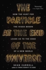 Particle at the End of the Universe - eBook