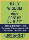 Daily Wisdom for Why Does He Do That? - eBook