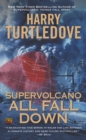 Supervolcano: All Fall Down - eBook