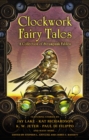Clockwork Fairy Tales: A Collection of Steampunk Fables - eBook