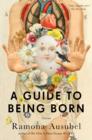 Guide to Being Born - eBook
