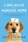 Dog Walks Into a Nursing Home - eBook