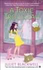 Toxic Trousseau - eBook
