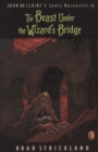 Beast Under the Wizard's Bridge - eBook