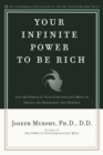 Your Infinite Power to Be Rich - eBook