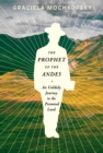 Prophet of the Andes - eBook