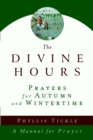 Divine Hours (Volume Two): Prayers for Autumn and Wintertime - eBook