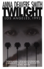 Twilight: Los Angeles, 1992 - eBook