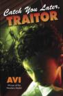 Catch You Later, Traitor - eBook