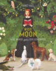 Miss Moon : Wise Words from a Dog Governess - Book