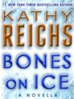 Bones on Ice: A Novella - eBook